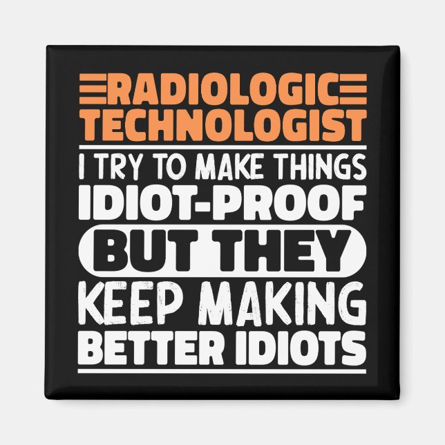 Aimant Technologue Radiologique J'Essaie De Rendre Les Ch (Devant)