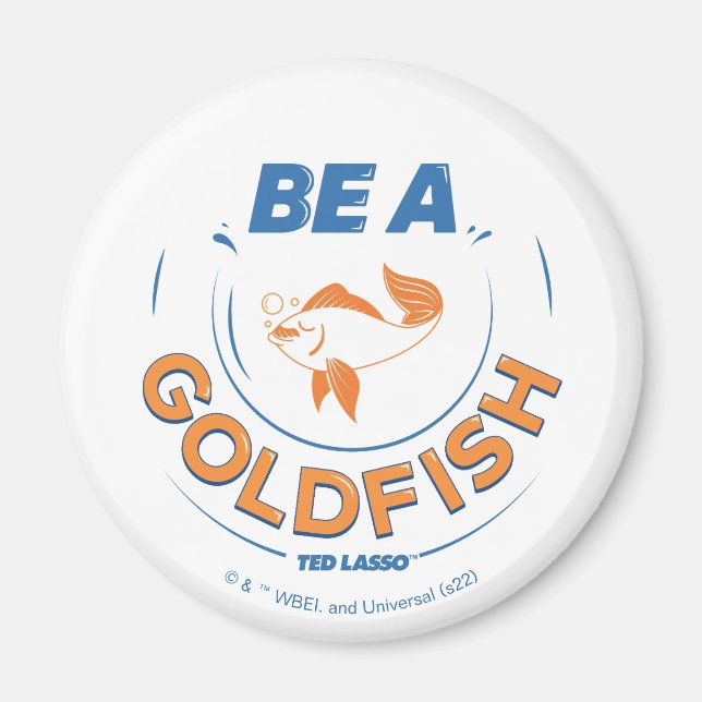 Aimant Ted Lasso | Être un poisson d'or (Devant)