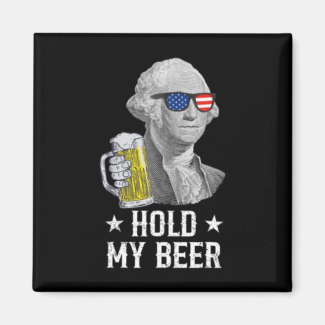 Aimant Tenez ma bière George Washington Patriot Funny 4e  (Devant)