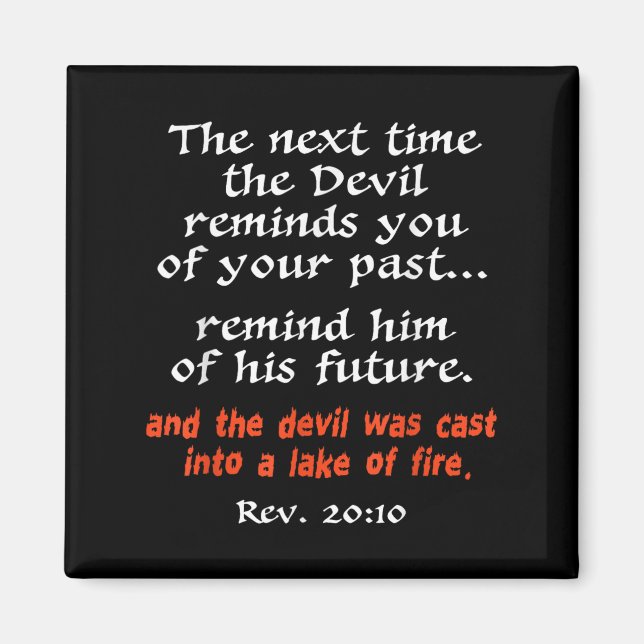 Aimant The Next Time The Devil Reminds You Of Your Past  (Devant)