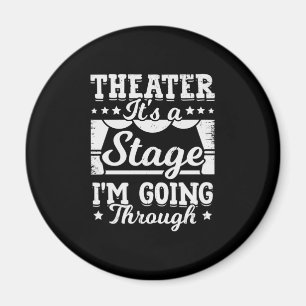 Aimant Théâtre C'Est Une Scène Que Je Traverse