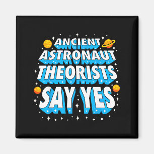 Aimant Théoriciens des anciens astronautes Gala drôle de