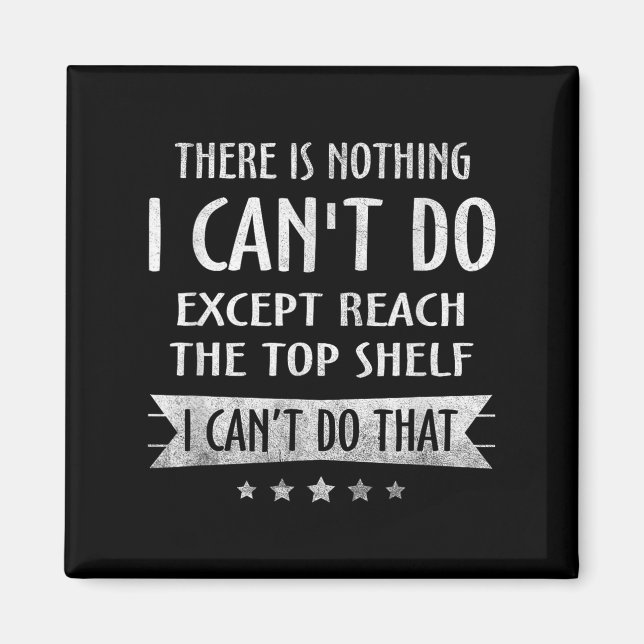 Aimant There Is Nothing I Can't Do Except Reach The Top S (Devant)