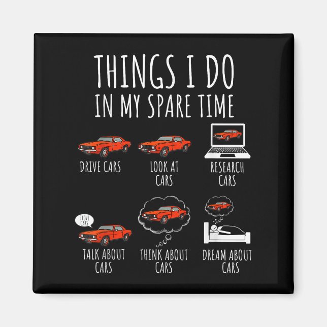 Aimant Things I Do In My Spare Time Funny Car Enthusiast  (Devant)
