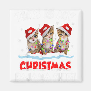 Aimant This Is My Christmas Pajama Shirt Cat Lover Funny