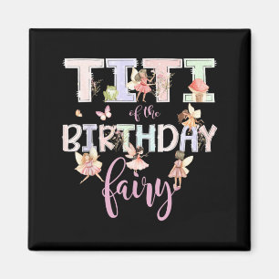 Aimant Titi de la Fée d'anniversaire Fille d'anniversaire
