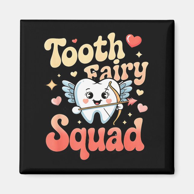 Aimant Tooth Fairy Squad Cute Cud Tooth Retro Dental Humo (Devant)