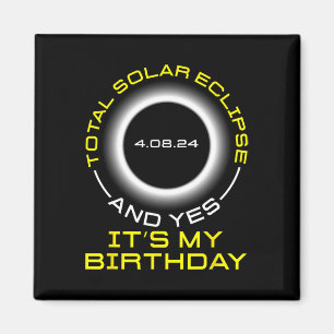 Aimant Total Éclipse Solaire Et Oui C#39 ; s Mon Annivers