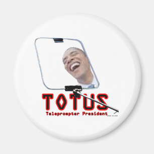 Aimant TOTUS - Obama - Le président du téléprompteur