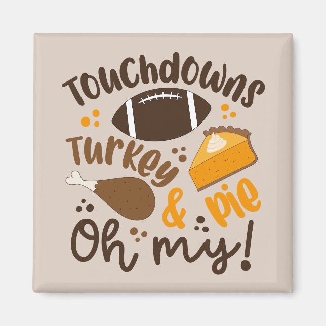 Aimant Touchdowns Turquie & tarte | Oh, mon (Devant)