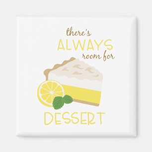 Aimant Toujours De La Place Pour Le Dessert