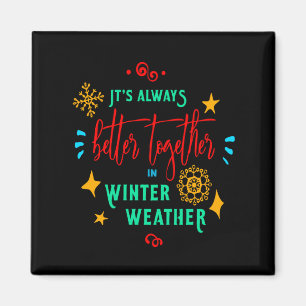 Aimant Toujours mieux ensemble en hiver Noël, ZSG