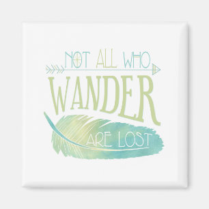 Aimant Tous ceux qui errent ne sont pas perdus