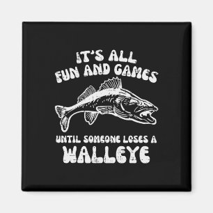 Aimant Tous les jeux amusants jusqu'à perdre Walleye Funn