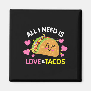 Aimant Tout Ce Dont J'Ai Besoin, C'Est D'Amour Et De Taco