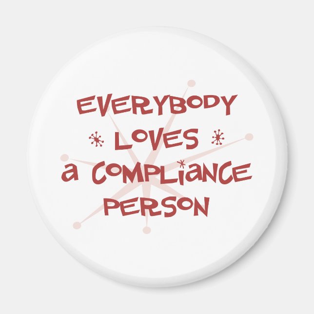 Aimant Tout Le Monde Aime Un Responsable De Conformité (Devant)