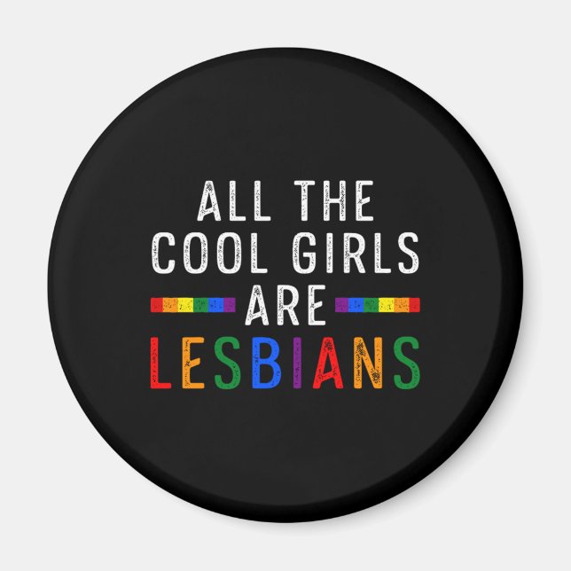 Aimant Toutes Les Filles Cool Sont Lesbiennes, Lesbiennes (Devant)