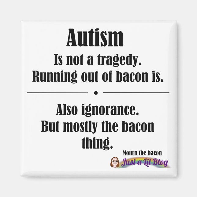aimant tragédie du bacon autisme (Devant)