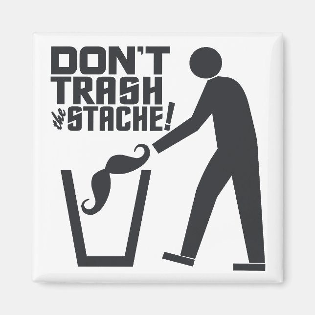 Aimant Trash Stache (Devant)