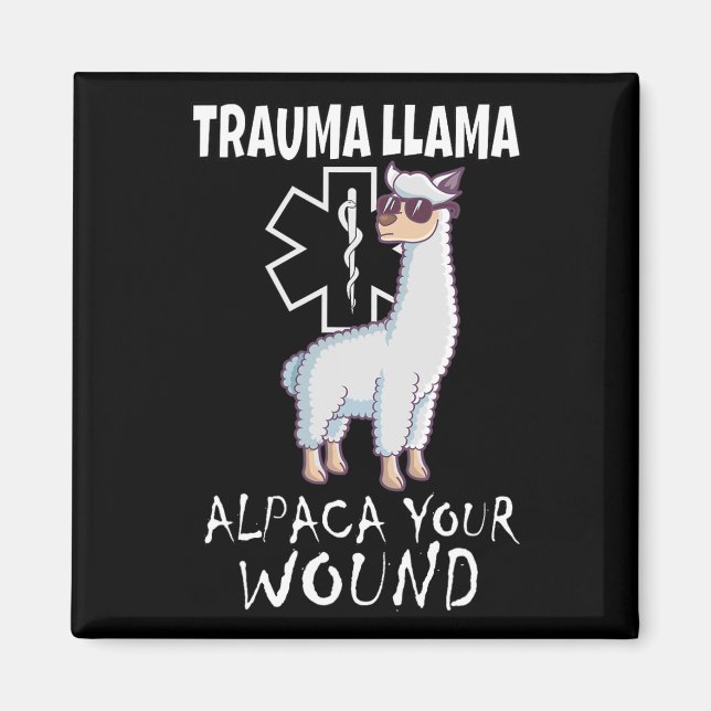 Aimant Trauma Llama Emt Design Medic Ems Alpaca Your Woun (Devant)