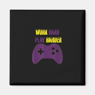 Aimant Travailler dur Jouer si dur Jeux de jeux vidéo
