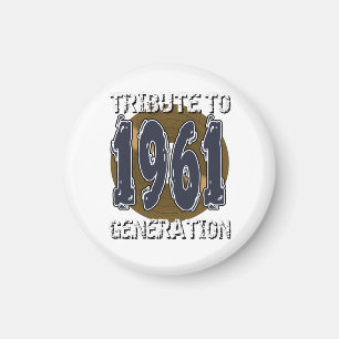 Aimant Tribute to 1961 Generation Jahrestag Magnet
