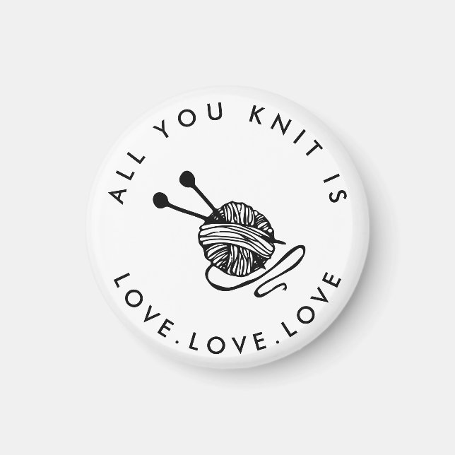Aimant Tricot drôle Tout ce que vous tricotez est amour (Devant)