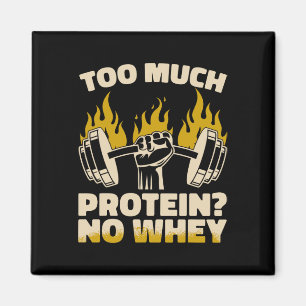 Aimant Trop De Protéines Pas De Fitness Whey Fitness Sall