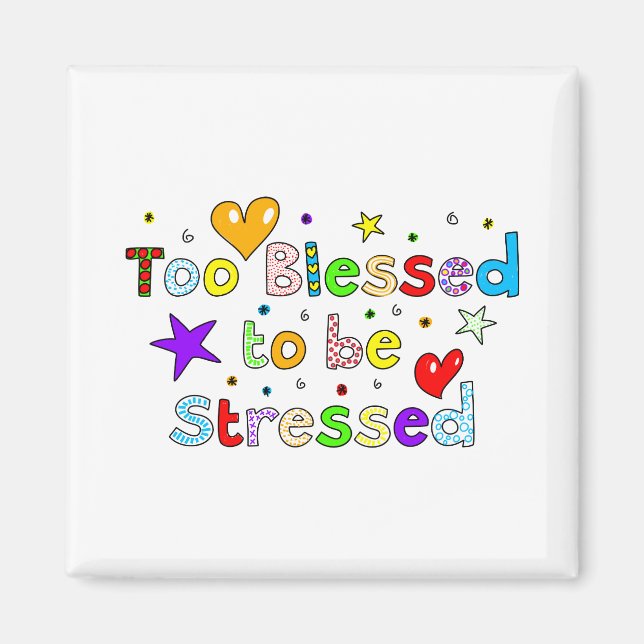Aimant Trop Heureux Pour Être Stressé (Devant)