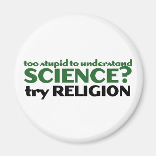 Aimant Trop stupide pour la science