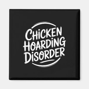 Aimant Trouble de thésaurisation de poulets, Gardien de p