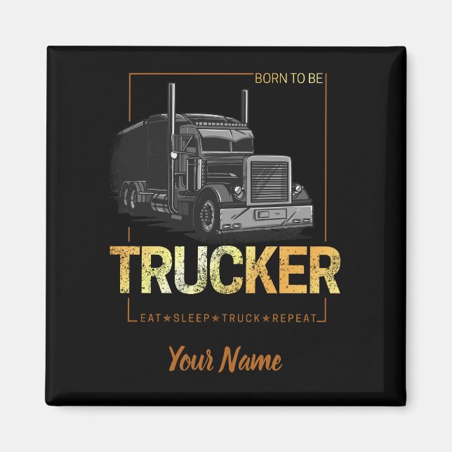 Aimant Trucker Né Pour Être Conducteur Rétro Camion Vinta (Devant)