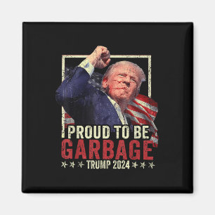Aimant Trump 2024 Fier D'Être Des Ordures Vote Trump Prés