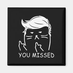 Aimant Trump 2025 Chat Drôle Vous Manqué