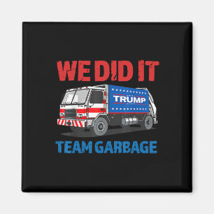 Aimant Trump 2025 Drôle Camion Ordures Nous avons réussi