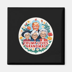Aimant Trump aime les mamies Grand-mère Fête des mères 