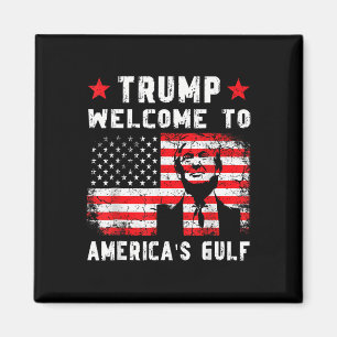 Aimant Trump Bienvenue dans le golfe d'Amérique Drôle Tru