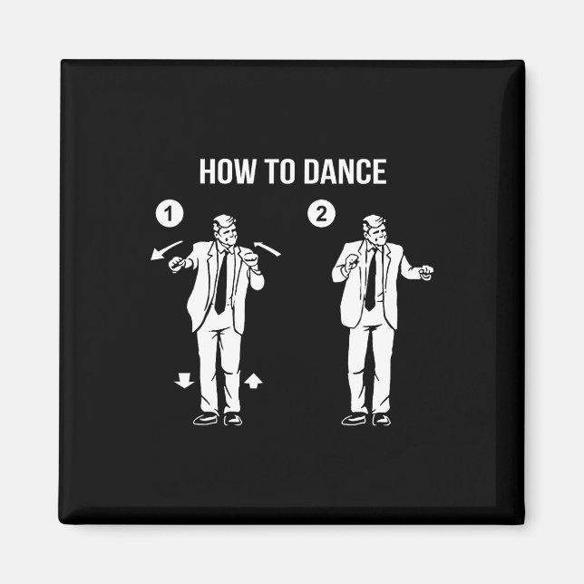 Aimant Trump Comment Danser  (Devant)