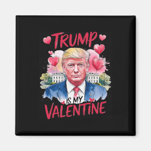 Aimant Trump dans ma Saint Valentin drôle Saint Valentin
