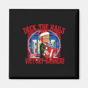 Aimant Trump Deck Les Halls Avec Des Bannières De Victoir