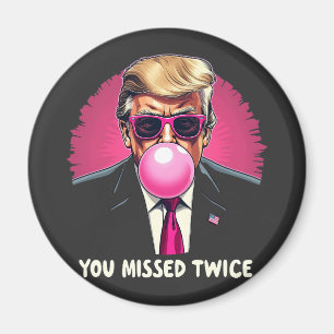 Aimant Trump Election 2024 vous a manqué à deux reprises