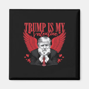 Aimant Trump Est Mon Valentin Drôle De Saint-Valentin