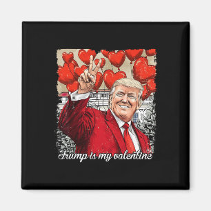 Aimant Trump Est Mon Valentin Drôle Pro-trump Saint-Valen