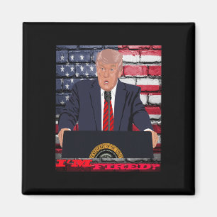 Aimant Trump je suis viré