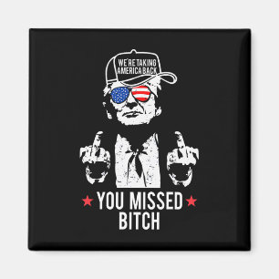 Aimant Trump Nous Prenons l'Amérique Ck Vous avez Manqué
