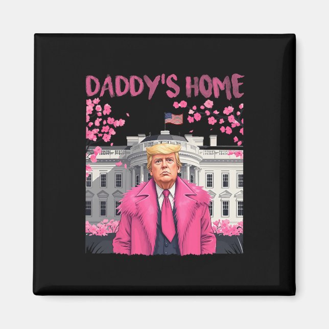 Aimant Trump Président de nouveau Daddy's Home Take Ameri (Devant)