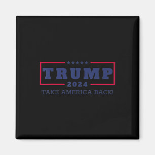 Aimant Trump Reprend L'Amérique 2024 Donald Trump 4ème De