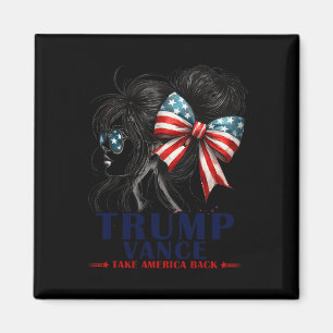 Aimant Trump Vance Reprenez l'Amérique 2024 Messy Bun Gir