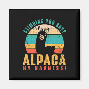 Aimant Tu dis grimper Alapaca mon harnais ! Rigolo Rock C