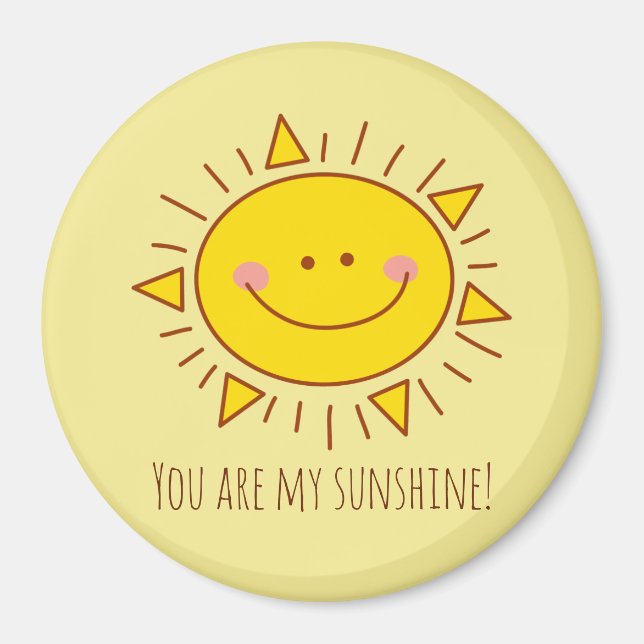Aimant Tu Es Mon Soleil Joyeux Jour Ensoleillé (Devant)